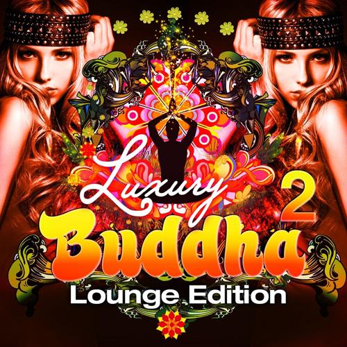 Luxury Buddha Lounge Edition Vol 2 (2012)