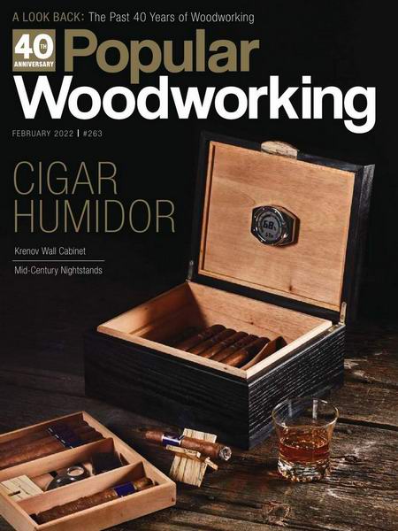 Popular Woodworking №263 February февраль 2022