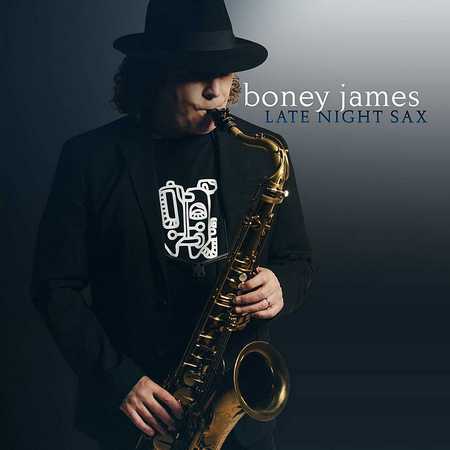 Boney James - Late Night Sax (2025)