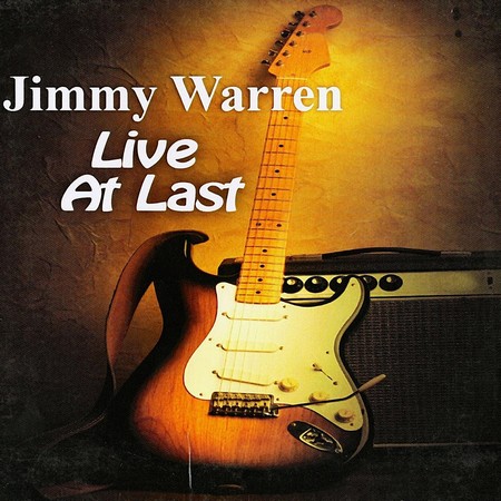 Jimmy Warren - Live At Last (2009)