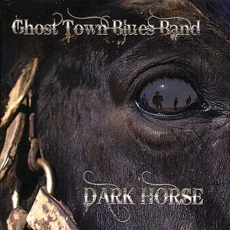 Ghost Town Blues Band - Dark Horse (2012)