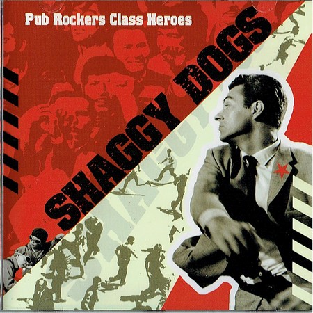 Shaggy Dogs - Pub Rockers Class Heroes (2006)