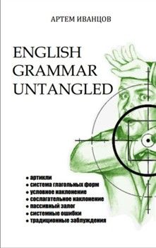 English Grammar Untangled