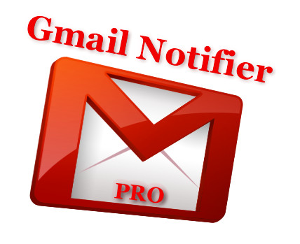 Gmail Notifier Pro