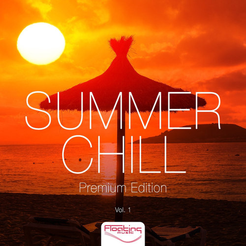 Summer Chill: Premium Edition Vol.1