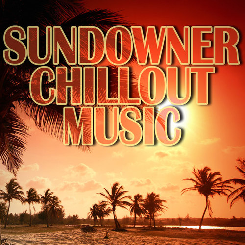 Sundowner Chillout Music