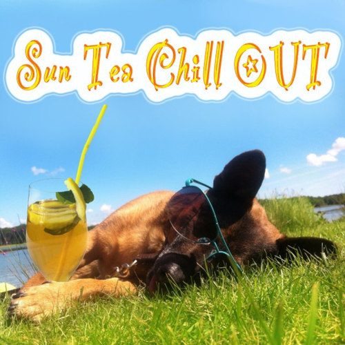 Sun Tea Chillout