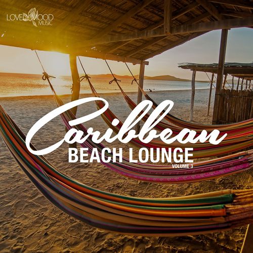 Caribbean Beach Lounge Vol.3