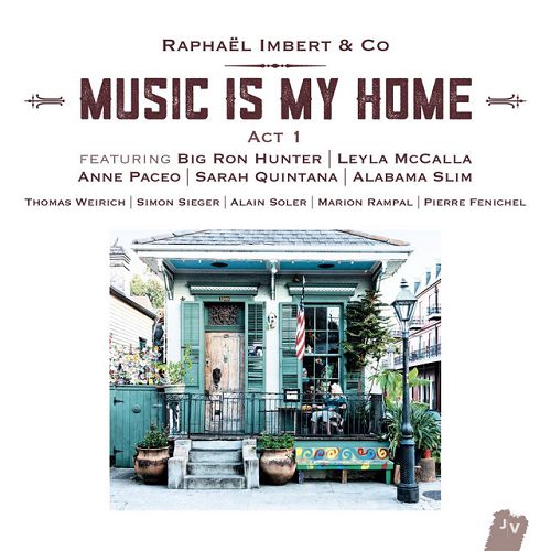 Music Is My Home: Act 1. Bonus Track Version