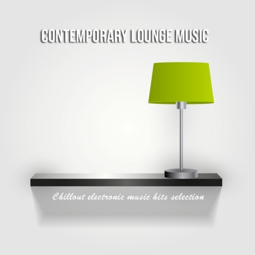 Lounge Music. Chillout Electronic Music Hits Selection