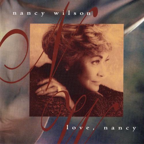 Nancy Wilson - Love, Nancy (1994)