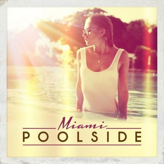 Poolside Miami (2014)