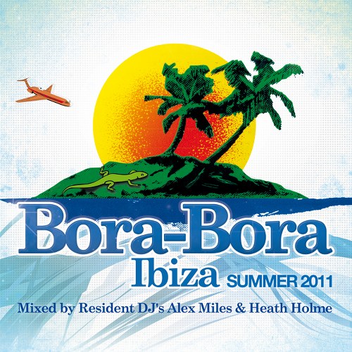 скачать Bora-Bora Ibiza summer '11