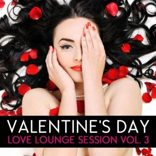 скачать Valentine's Day: Love Lounge Vol. 3 (2011)