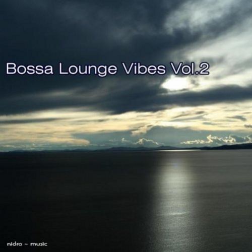 скачать Bossa Lounge Vibes Vol. 2 (2011)