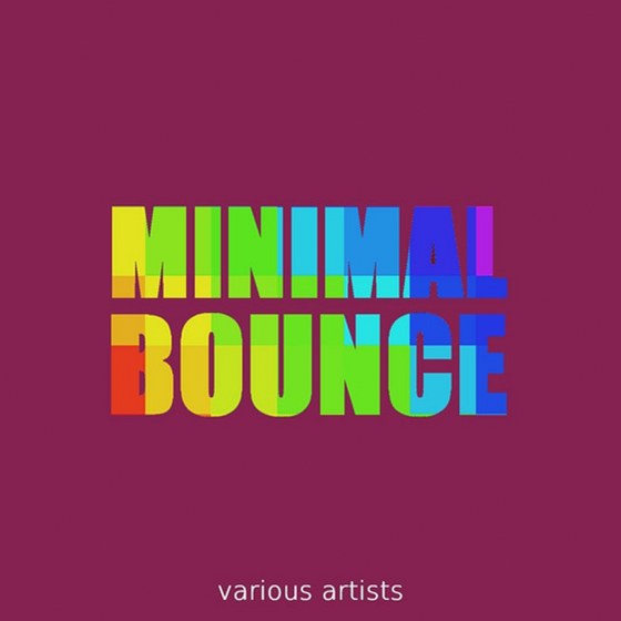 скачать Minimal Bounce (2012)