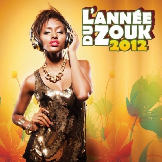 скачать L'Année du Zouk 2012 (2012)