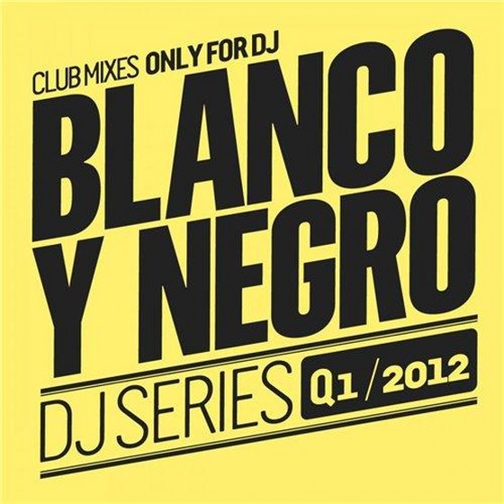 скачать Blanco Y Negro: DJ Series Q1 (2012)