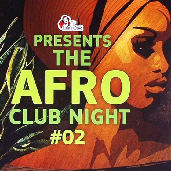 скачать The Afro Club Night Vol 2 Clubstar(2012)