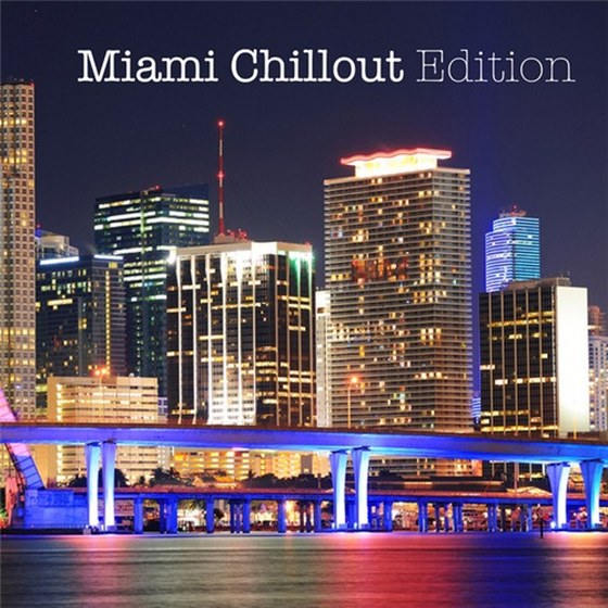 скачать Miami Chillout Edition (2012)