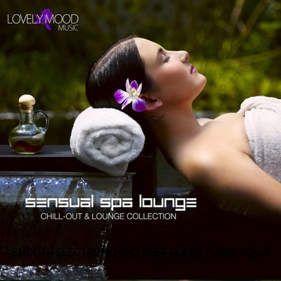 Sensual Spa Lounge. Chillout & Lounge Collection (2013)