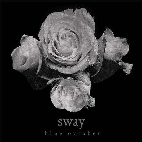 Blue October. Sway (2013)