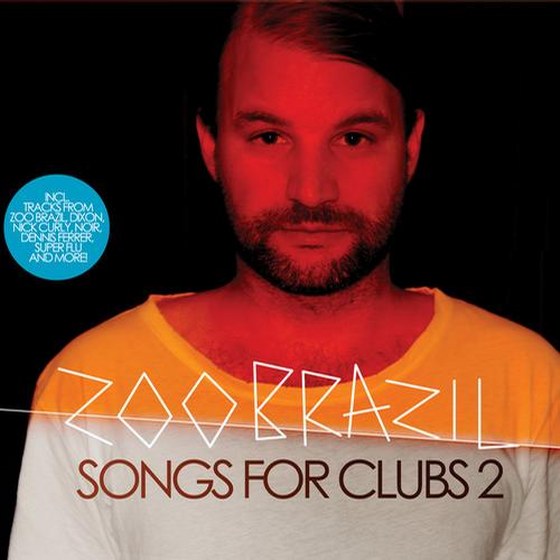 Zoo Brazil. Songs For Clubs 2 (2013)