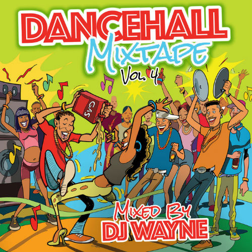 Dancehall Mix Tape Vol.4