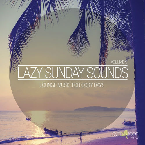 Lazy Sunday Sounds Vol.9