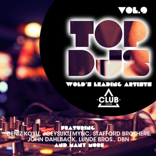 Top Djs Worlds Leading Artists Vol.9