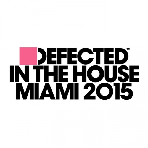 Defected In The House Miami