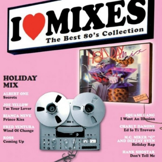 I Love Mixes Vol.4 Holiday Mix 