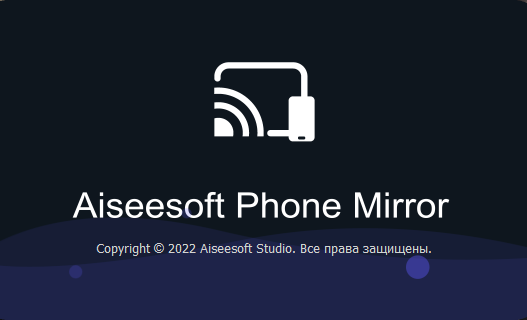 Aiseesoft Phone Mirror