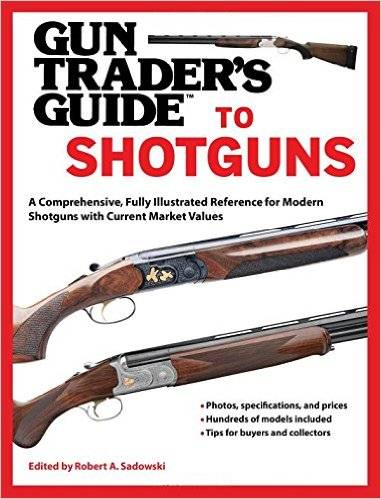 Gun Trader's Guide to Shotguns